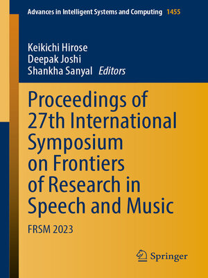 cover image of Proceedings of 27th International Symposium on Frontiers of Research in Speech and Music